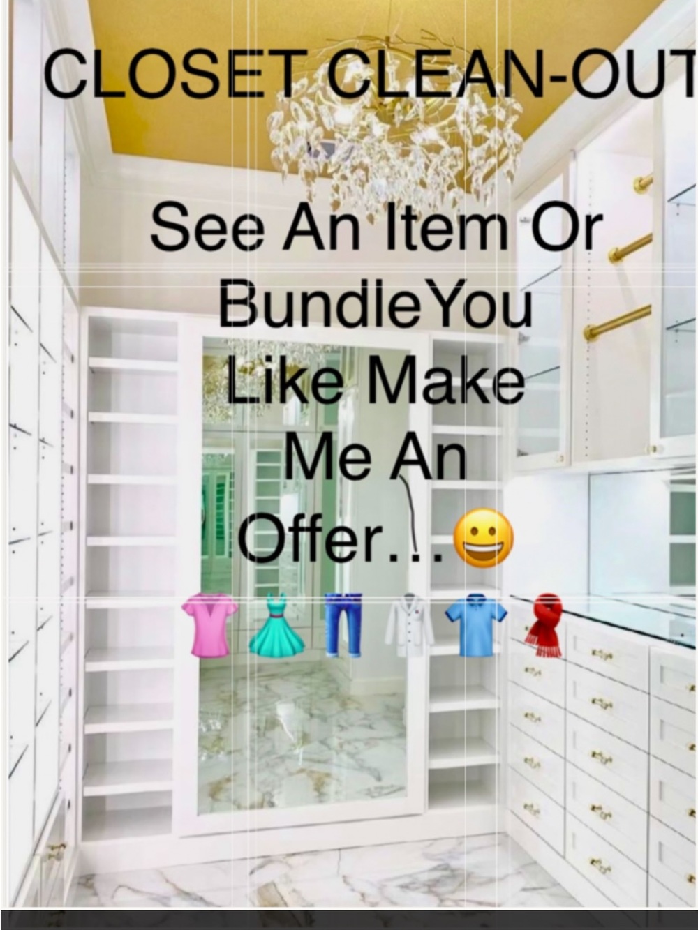 CLOSET CLEANOUT DAY THURSDAY ….. MAKE ME AN OFFER ON A LISTING YOU LIKE!!!
